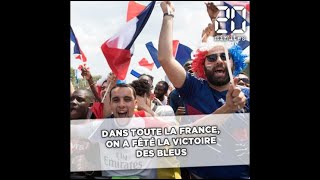 Dans toute la France, on a fêté la victoire des Bleus