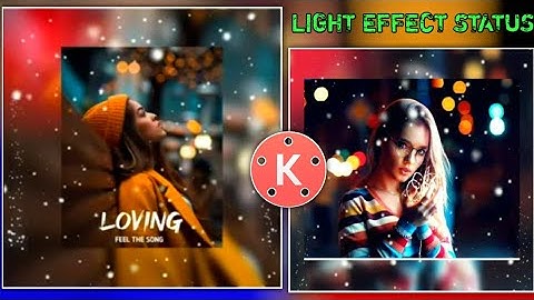 Light Effects WhatsApp Status video Editing In Kinemaster | WhatsApp Love Status ❤️❤️ | Viral Status