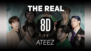 𝟴𝗗 𝗠𝗨𝗦𝗶𝗖 | The Real  (Heung Ver.) - ATEEZ  | 𝑈𝑠𝑒 ℎ𝑒𝑎𝑑𝑝ℎ𝑜𝑛𝑒𝑠🎧