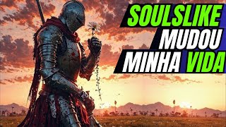 Jogos SOULSLIKE: Mais que um DESAFIO, uma escola de VIDA