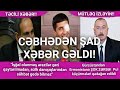 Təcili ŞAD XƏBƏR gəldi! Əsas xəbərlər 12.10.2020 xeber, (Xəbər Bələdcisi)