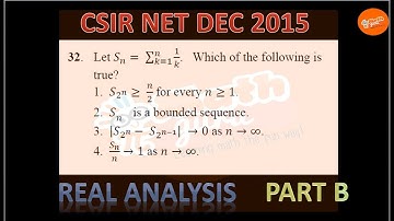 QUESTION 32 CSIR NET DEC 2015 REAL ANALYSIS SERIES SEQUENCE OF REAL NUMBERS BOUNDED PARTIAL SUMS