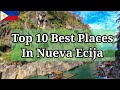 Top 10 Best Tourist Spot in Nueva Ecija❤