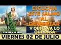 ORACIÓN DE LA MAÑANA DE HOY VIERNES 02 DE JULIO | ESCUCHA ESTE SALMO Y OBSERVA LO QUE PASA!