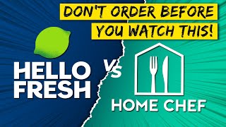 HelloFresh vs Home Chef | [DON'T ORDER BEFORE YOU WATCH THIS] The Best Meal Kit of 2023