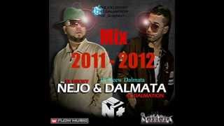 Mix Ñejo Y Dalmata 2011 - 2012