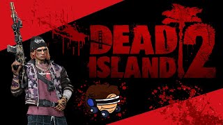 Dead Island 2: Bruno Playthrough PART 1