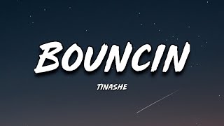 Tinashe - Bouncin ( Lyrics )