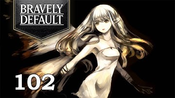 Bravely Default - Blind - Part 102 - Red Mage and Caldis Sidequests, Yet Again