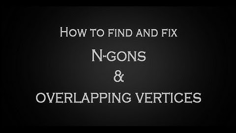 Tutorial: N-gons & Overlapping vertices solution in Autodesk 3Ds Max