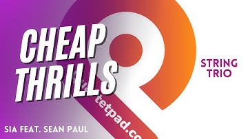 Cheap Thrills (Sia) from BRIDGERTON for String Trio | SHEET MUSIC