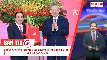 Bản tin 4/11: Tổng Bí thư Tô Lâm trao các quyết định của Bộ Chính trị về công tác cán bộ