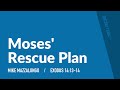 Moses' Rescue Plan (Exodus 14:13-14) | Mike Mazzalongo | BibleTalk.tv