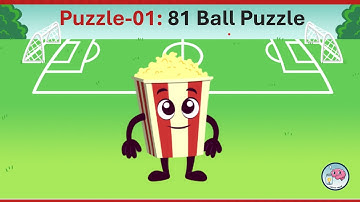 Puzzle-01: 81BallsPuzzle, Can you solve this puzzle #maths #logicalthinking #brainteasers