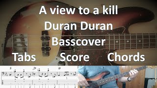 Duran Duran A View To A Kill. Bass Cover Tabs Score Notation Chords Transcription. Bass: John Taylor