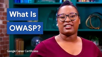 Understanding the Principles of OWASP in Cybersecurity | Google Cybersecurity Certificate
