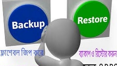 Easily Backup Apps+Data Flashable Zip for All Android Devices -বাংলায়