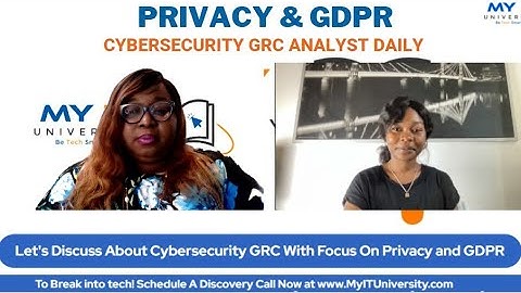 Break Into Cybersecurity GRC With Focus On Privacy and GDPR
