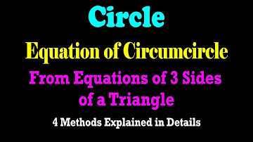 Equation of Circumcircle From Equations of 3 Sides of a Triangle | JEE | CBSE | ISC