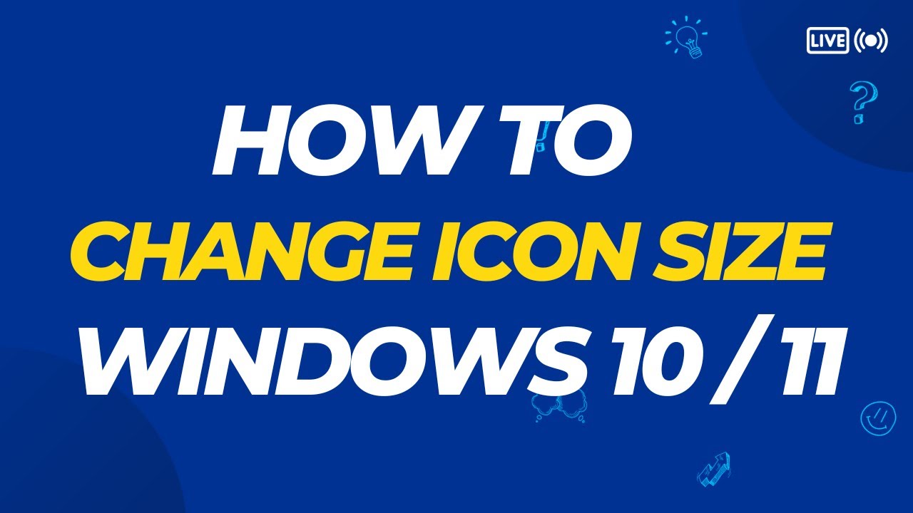How To Change Icon Size In Windows 10 11 Easy Guide YouTube How To Change Icon Size In Windows 10 11 Easy Guide YouTube