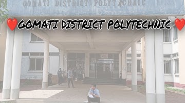 Last Day Of Our Collage | GOMATI DISTRICT POLYTECHNIC ❤️ | Last Memories ❤️✨