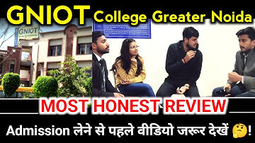 GNIOT College Greater Noida |Students Review |Placements |Admission Process |Campus Life