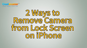 [Solved] How to Remove Camera from Lock Screen on iPhone?