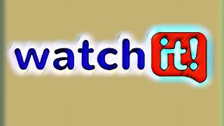 Watch It