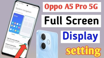 Oppo A5 pro 5g full screen gesture setting/Oppo A5 pro full screen display settings