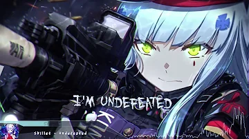 Nightcore - Undefeated (Skillet) - (Lyrics)