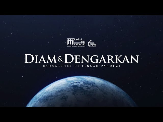 Diam & Dengarkan (Dokumenter Panjang, 2020) class=