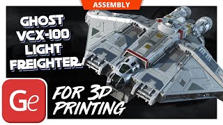 Ghost VCX 100 Light Freighter 3D Printer Files | Assembly by Gambody