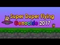 Super duper flying genocide 2017  gameplay