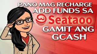 Paano mag recharge add funds sa Seataoo gamit ang gcash