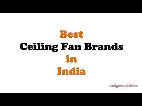 Best Ceiling Fan Brands In India ह द म Youtube