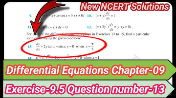 Ncert Class 12 math Differential Equation Exercise -9.5 QN-13 ex 9.5 solutions ncert maths
