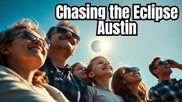 We Drove 500 Miles For A Solar Eclipse! Austin, TX