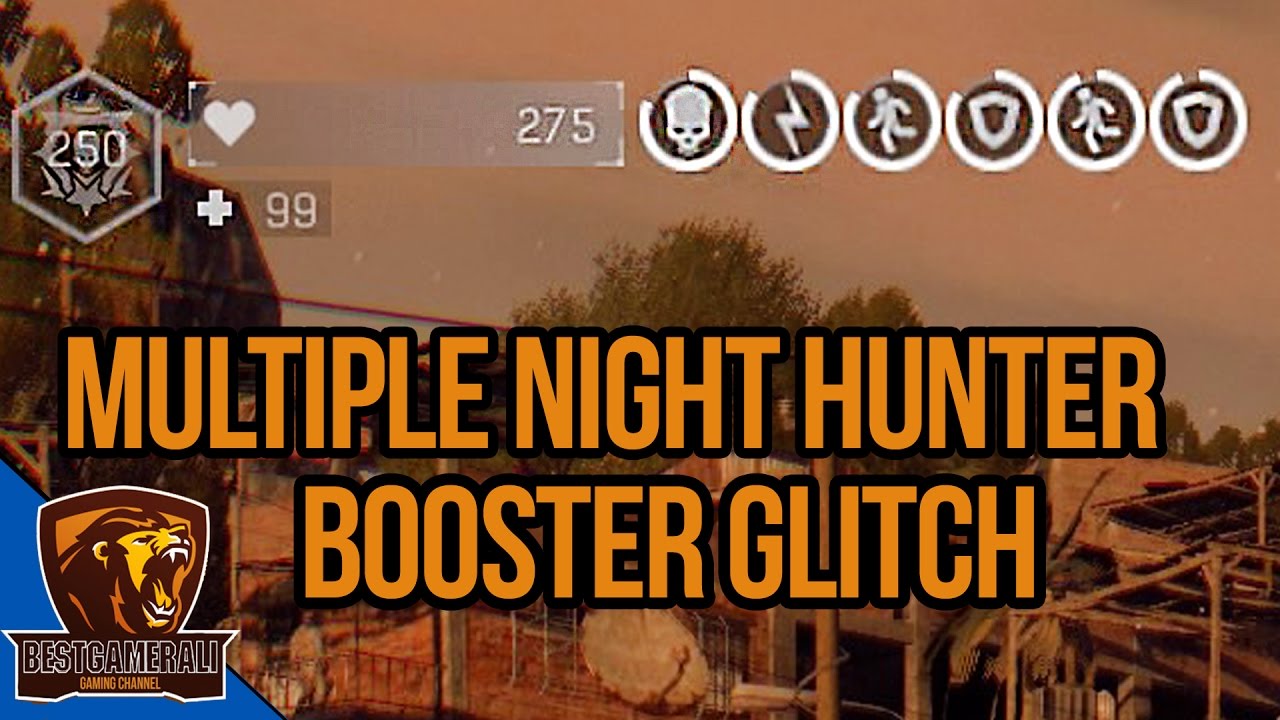 Dying Light Multiple Night Hunter Booster Glitch 2x Speed As A