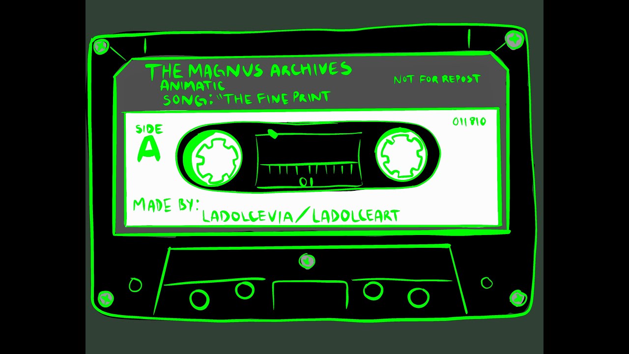 The Fine Print || The Magnus Archives Animatic