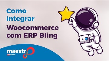 Como integrar Woocommerce com ERP Bling