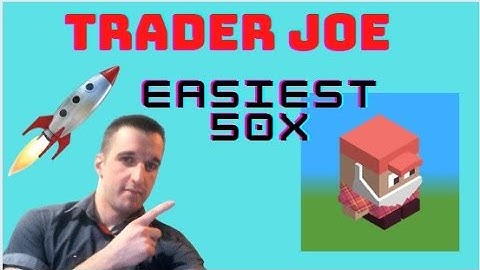 TRADER JOE (JOE) EASIEST 50X EVER ONE OF MY FAVORITE PROJECTS!