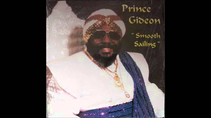 Prince Gideon "Smooth Sailing"