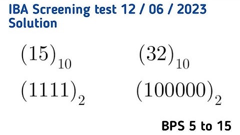 Intermediate Category Test BPS 5 to 15 | Binary number | Decimal Number System Solution