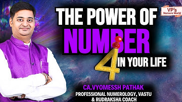 Numerology Number 4 I The Power of Number 4 in Your Life I Rahu I Numerology I Vyomessh Pathak
