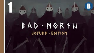 Let's Play: Bad North - Jotunn Edition - Part 1 - Real-time Tactics Roguelite