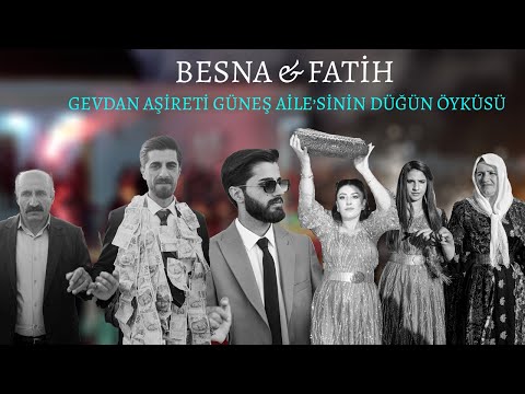 BESNA & FATİH - GEVDAN AŞİRETİ GÜNEŞ AİLE'SİNİN DÜĞÜN ÖYKÜSÜ - YUNUS VİDEO PRODUCTION :05425601446