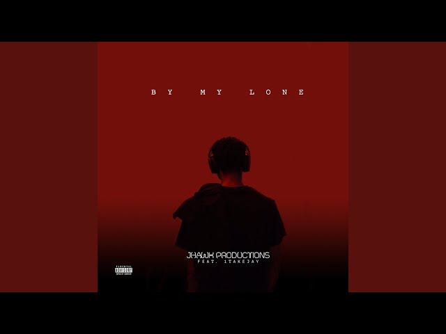 By My Lone (feat. 1takejay)