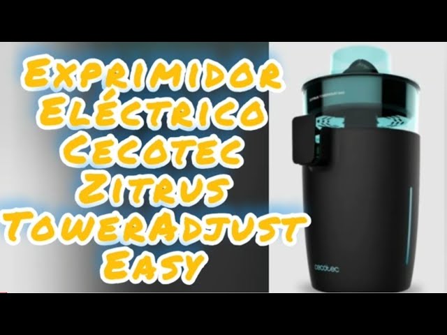 Exprimidor eléctrico Cecotec Zitrus TowerAdjust Easy 