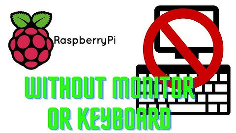 How to Set Up a Headless Raspberry Pi