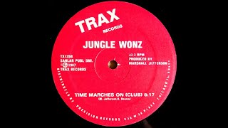 Jungle Wonz - Time Marches On (Club Mix)